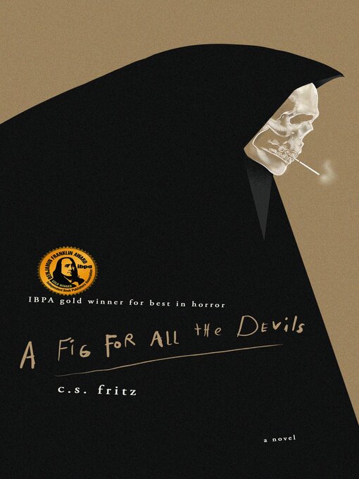 Title details for A Fig for All the Devils by C.S. Fritz - Available